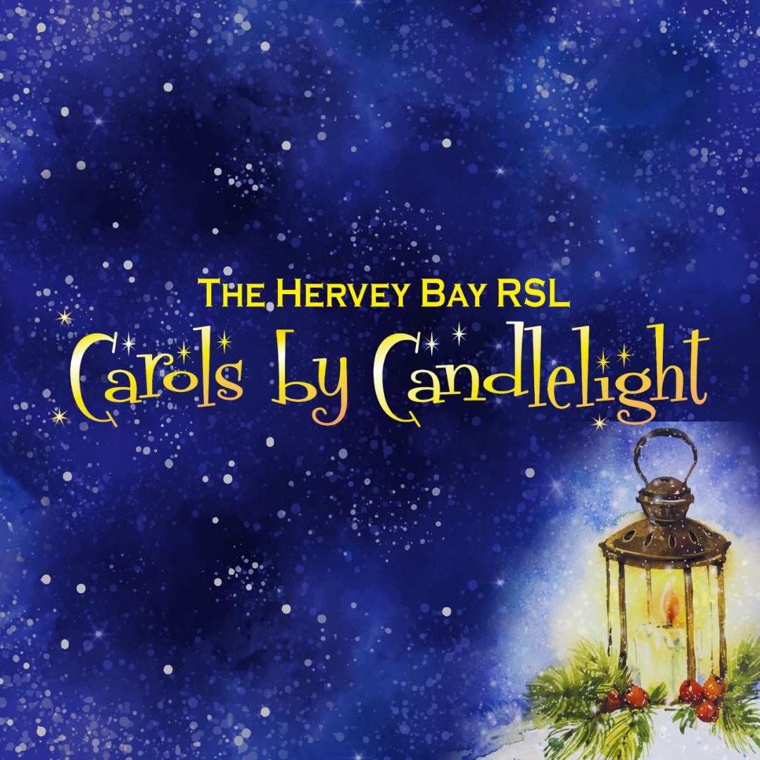 Hervey Bay RSL Carols by Candlelight