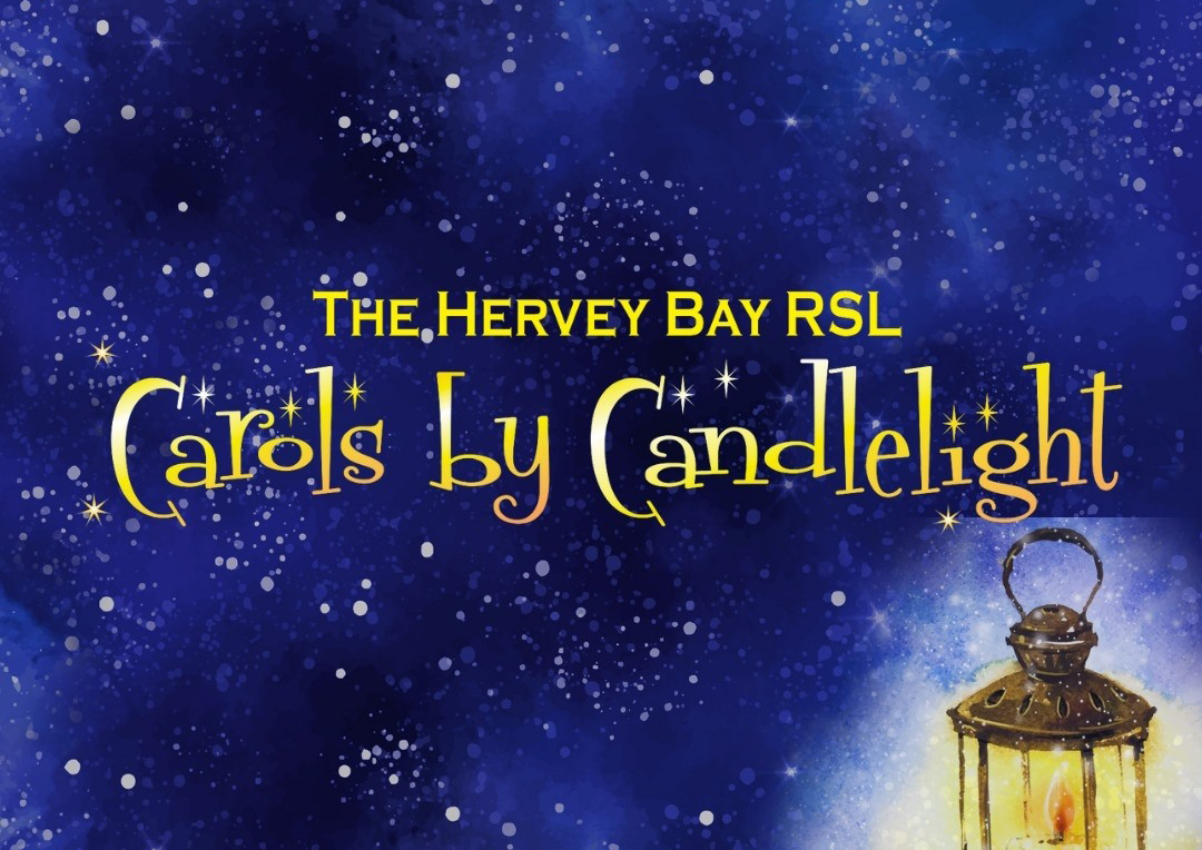 Hervey Bay RSL Carols by Candlelight