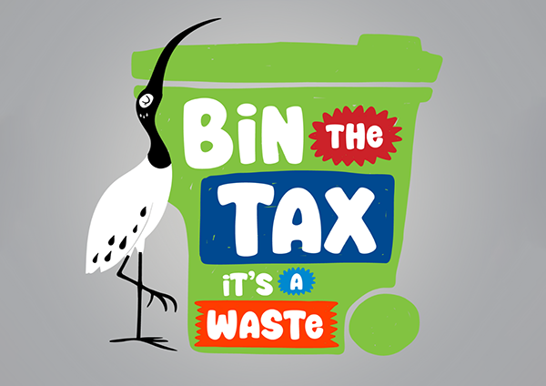 Bin the tax
