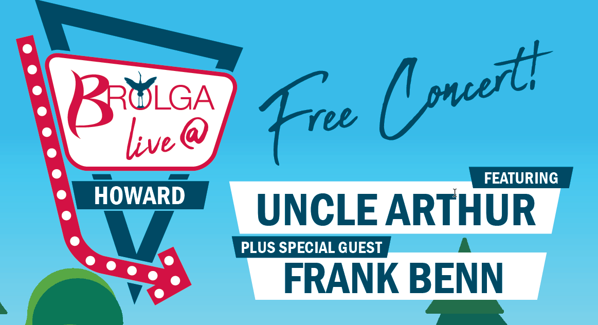 Brolga Live at Howard