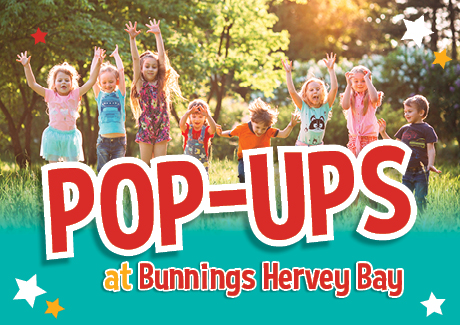 Pop up Bunnings March April 2023