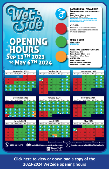 WetSide Opening Hours