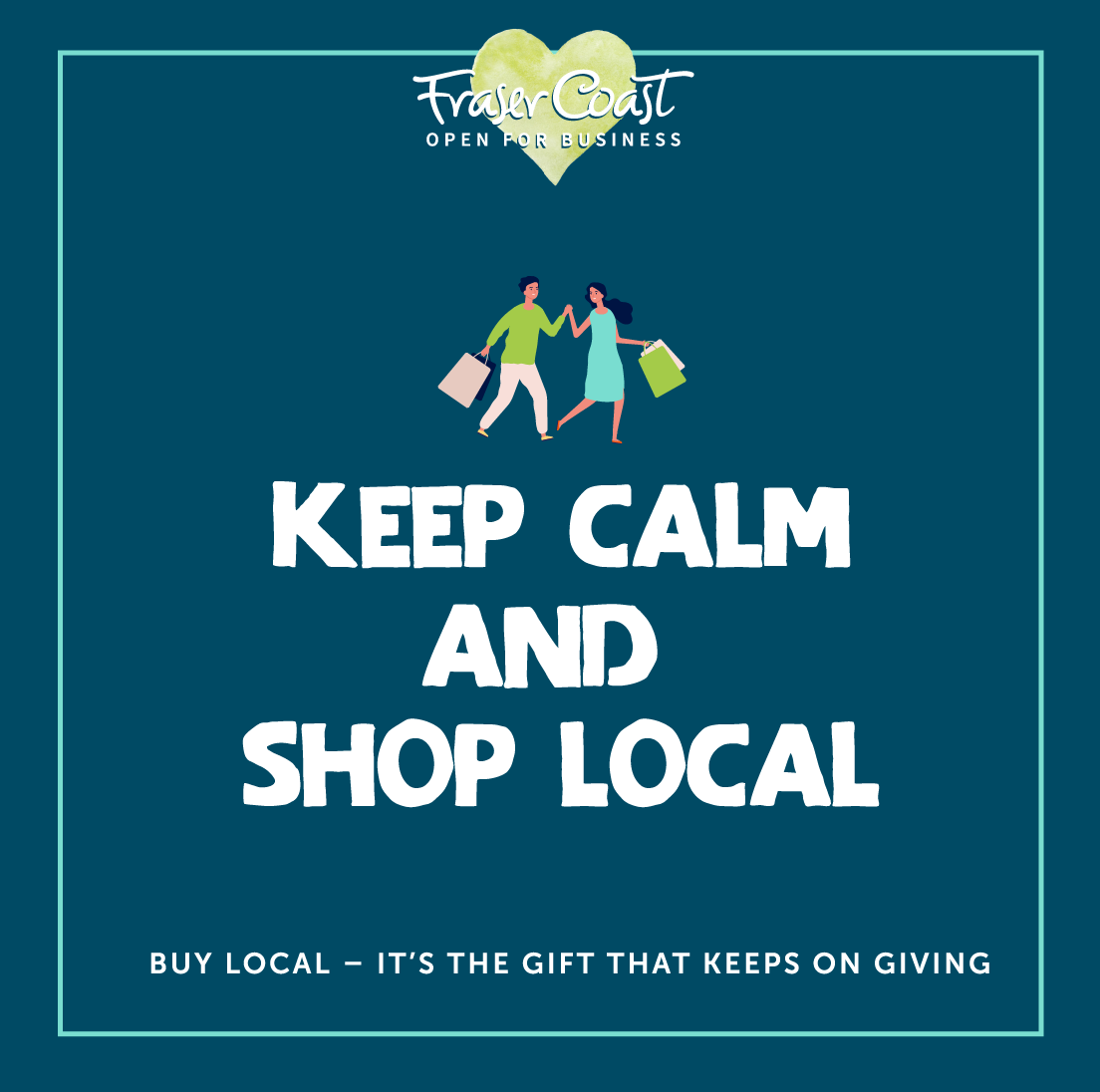 Buy local keep calm and