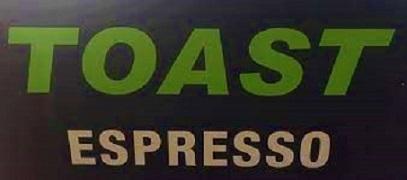 Toast espresso sign